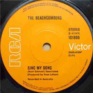 The Beachcombers  - Sing My Song / Gone, Gone, Gone