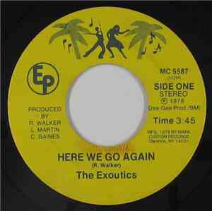 The Exoutics - Here We Go Again / Keep Groovin'
