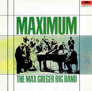 The Max Greger Big Band - Maximum