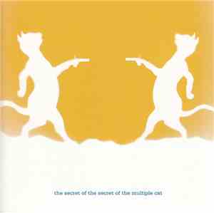 The Multiple Cat - The Secret Of The Secret Of The Multiple Cat