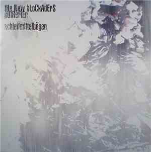 The New Blockaders & Putrefier - Schleifmittelbögen