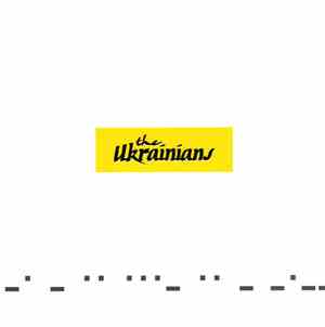 The Ukrainians - Radioactivity