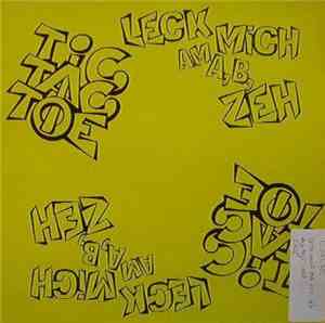 Tic Tac Toe  - Leck Mich Am A, B, Zeh