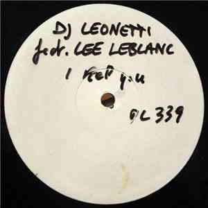 Tony Carrasco Presents Lee Leblanc Featuring D.J. Lionetti - I Fell You