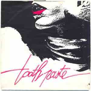 Tooth Paste - Just A Game
