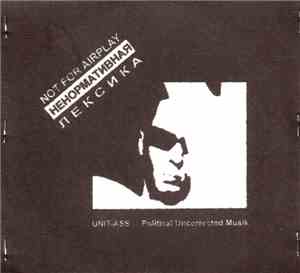 Unit-Ass - Political Uncorrected Musik