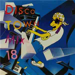 Various - Disco Town Mix Vol. 18
