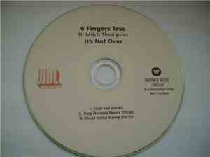 6 Fingers, Tass  Ft. Mitch Thompson - It's Not Over