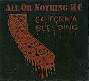All Or Nothing H.C. - California Bleeding