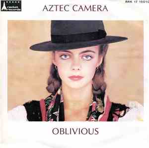 Aztec Camera - Oblivious