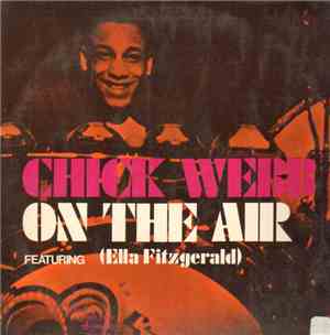Chick Webb Featuring Ella Fitzgerald - On The air