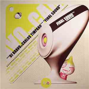 DJ Bravo vs. Carlos Timpano - Final Sound