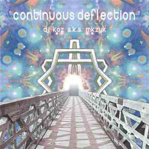 DJ KOZ / mkzyk - Continuous Deflection