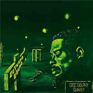 Eric Dolphy Quintet - Outward Bound