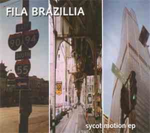 Fila Brazillia - Sycot Motion EP