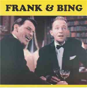 Frank Sinatra Frank Bing - Frank & Bing