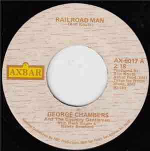George Chambers  - Railroad Man