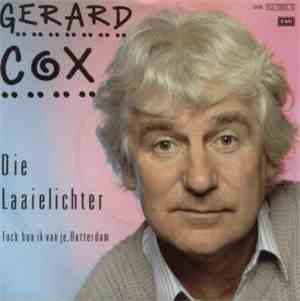 Gerard Cox - Die Laaielichter / Toch Hou Ik Van Je, Rotterdam