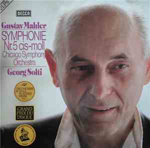 Gustav Mahler / Georg Solti / Chicago Symphony Orchestra - Symphonie Nr. 5  ...