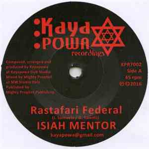 Isiah Mentor, Kayapowa - Rastafari Federal