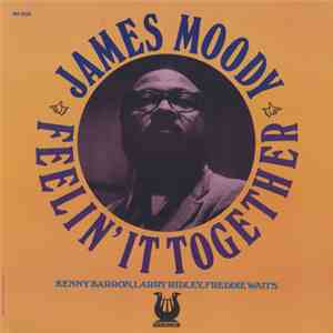James Moody - Feelin' It Together