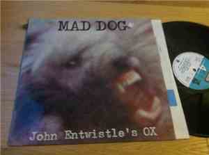 John Entwistle's Ox - Mad Dog