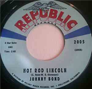 Johnny Bond - Hot Rod Lincoln / Five Minute Love Affair