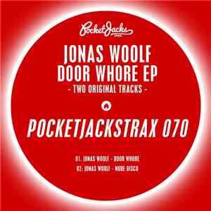 Jonas Woolf - Door Whore EP