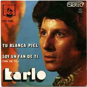 Karlo  - Tu Blanca Piel / Soy Un Fan De Ti = Fan De Toi