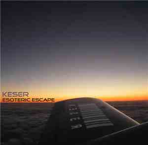 Keser - Esoteric Escape
