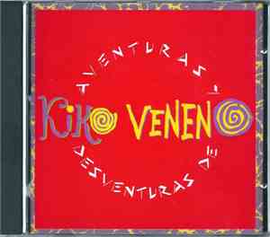 Kiko Veneno - Aventuras Y Desventuras De Kiko Veneno