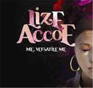 Lize Accoe - Me, Versatile Me