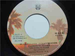 Los Diablos Rojos - Mi Carcelera..Interrogación / Contigo Estoy Sufriendo.. ...