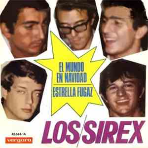 Los Sirex - El Mundo En Navidad / Estrella Fugaz