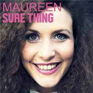 Maureen - Sure Thing