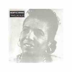 Memphis Minnie - Travelling Blues