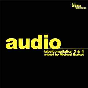 Michael Burkat - Labelcompilation 3 & 4