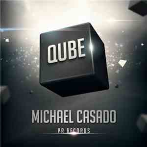 Michael Casado - Qube