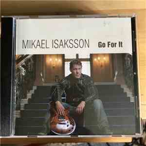 Mikael Isaksson - Go For It