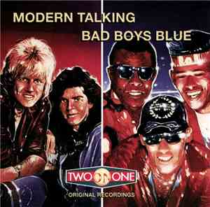 Modern Talking / Bad Boys Blue - Two On One