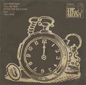 Neil Young - Southern Man / Tell Me Why / After The Gold Rush / Ohio