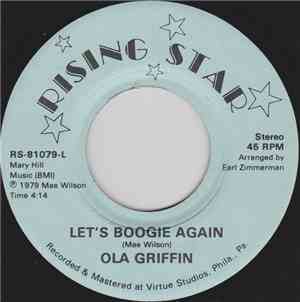 Ola Griffin - Let's Boogie Again / You're Driving Me Crazy