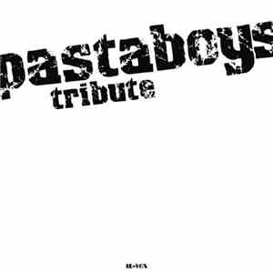 Pastaboys - Tribute
