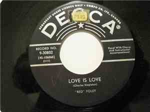 Red Foley - Love Is Love / Smiles