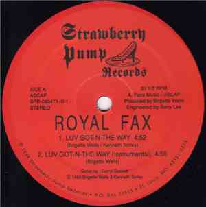 Royal Fax - Luv Got-N-The Way / Get Buzy