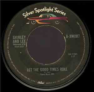 Shirley And Lee - Let The Good Times Roll / Feels So Good