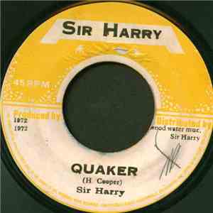 Sir Harry  - Quaker