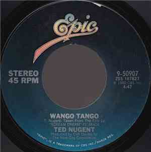 Ted Nugent - Wango Tango