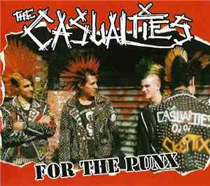 The Casualties - For The Punx