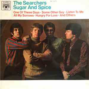 The Searchers - Sugar And Spice